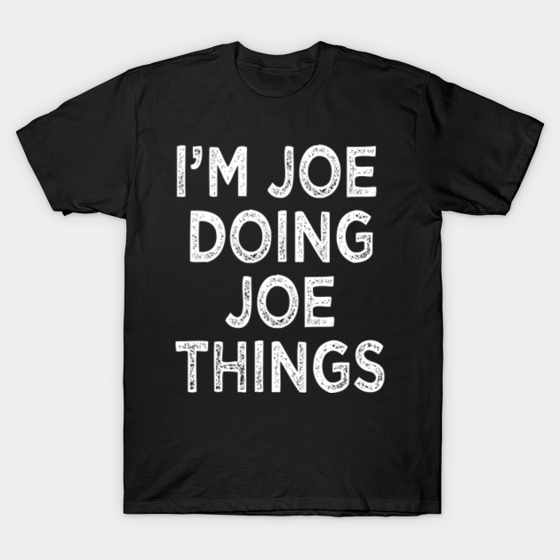 Joe Joe TShirt TeePublic